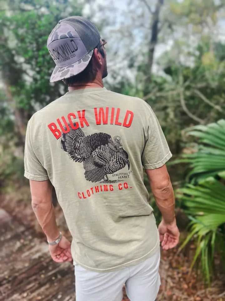 BUCKWILD CLOTHING CO, STRUTTIN IS A HABBIT