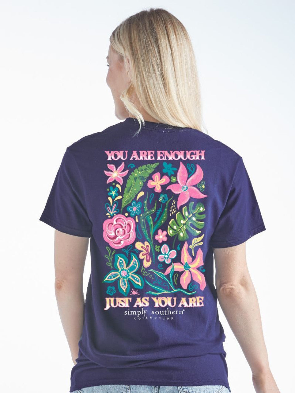 Simply Southern you are enough tshirt